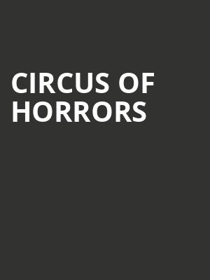 Circus of Horrors at Shaw Theatre